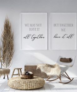 We may not have it altogether set 2 prints