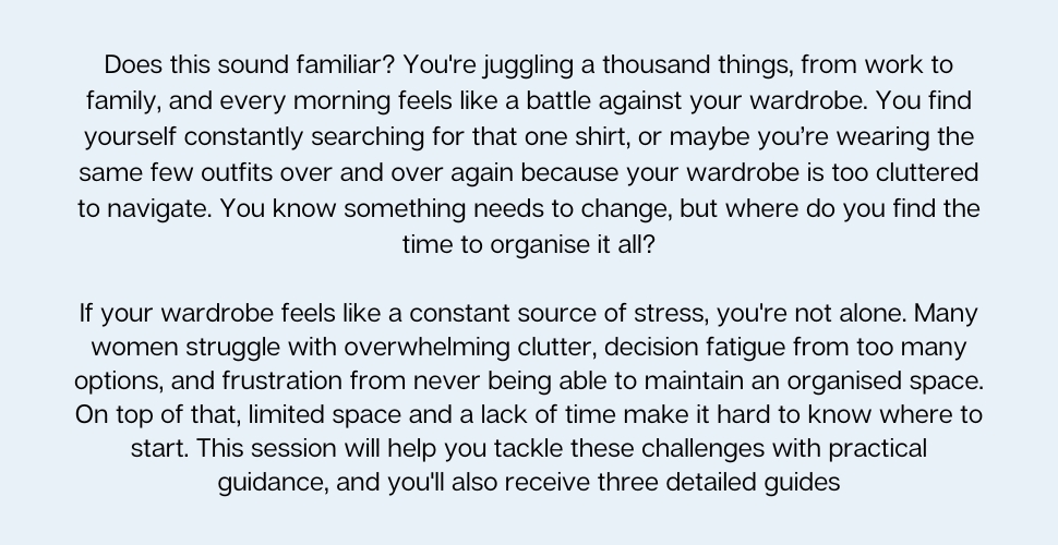 Virtual Wardrobe Organisation Session